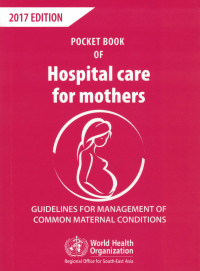 Image of Pocket Book of Hospital Care for Mothers (Guidelines)